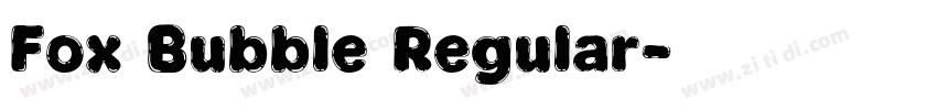 Fox Bubble Regular字体转换